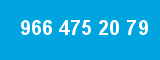 966 475 20 79 966 475 20 79